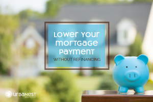 Lower Your Mortgage Payment Without Refinancing || Mortgage Recasting