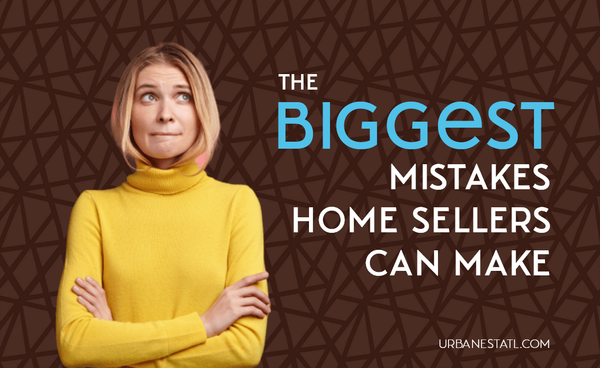 Photo of an Atlanta home seller with the text "Biggest Mistakes Home Sellers Make"
