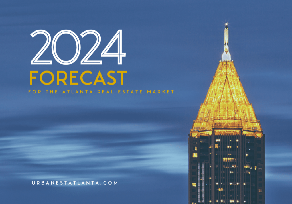 Image of Downtown Atlanta high rise building and report cover for the 2024 Atlanta real estate market forecast
